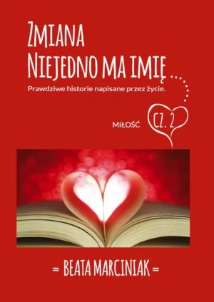 E-book – Zmiana Niejedno Ma Imię – Miłość